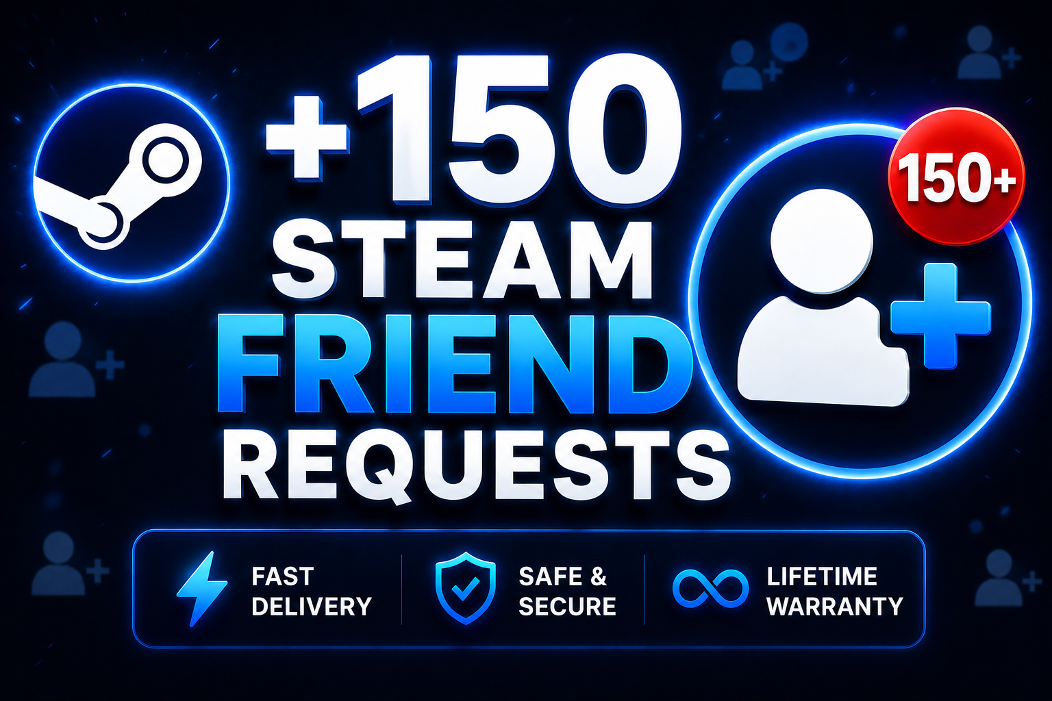 +150 Steam Friend Requests
