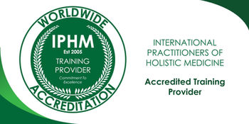 Officially Accredited by the International Practitioners of Holistic Medicine (IPHM) as a recognised Training Provider Centre.