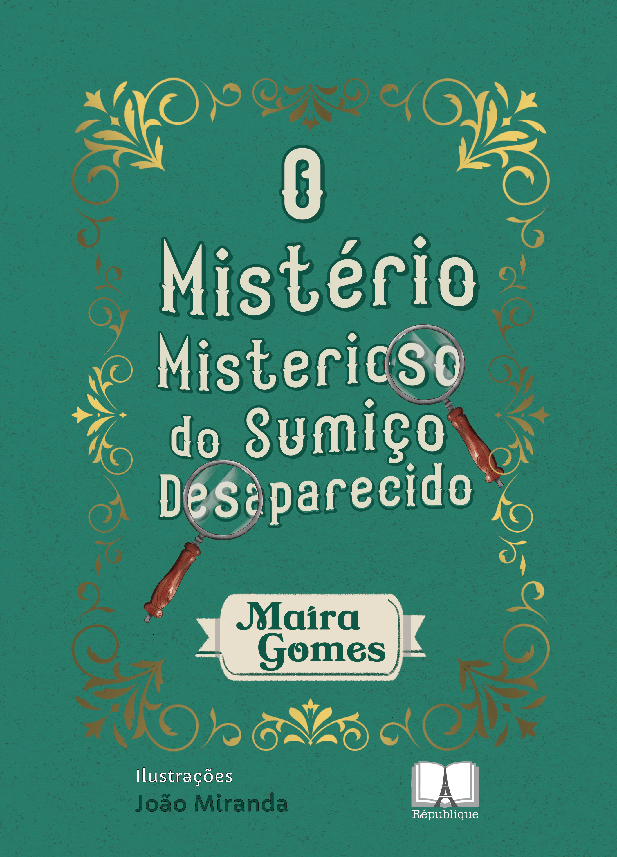 O Mistério Misterioso do Sumiço Desaparecido