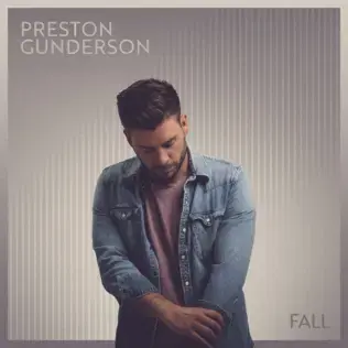 Preston Gunderson - Fall