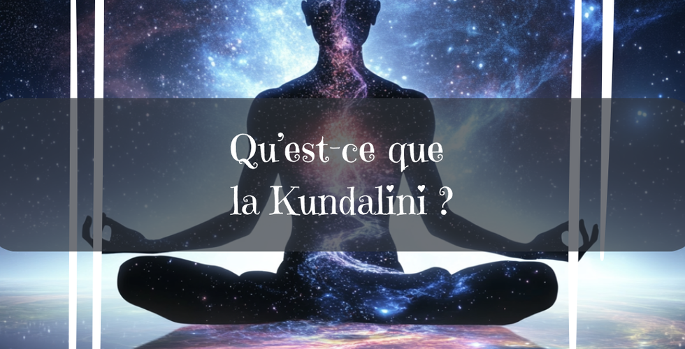 Qu'est ce que la kundalini