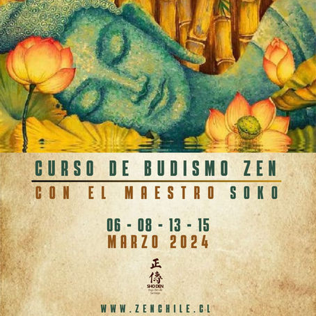 Curso de Budismo Zen con el maestro Soko 2024