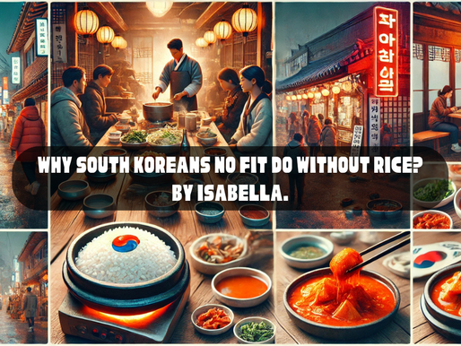 Why South Koreans No Fit Do Without Rice?