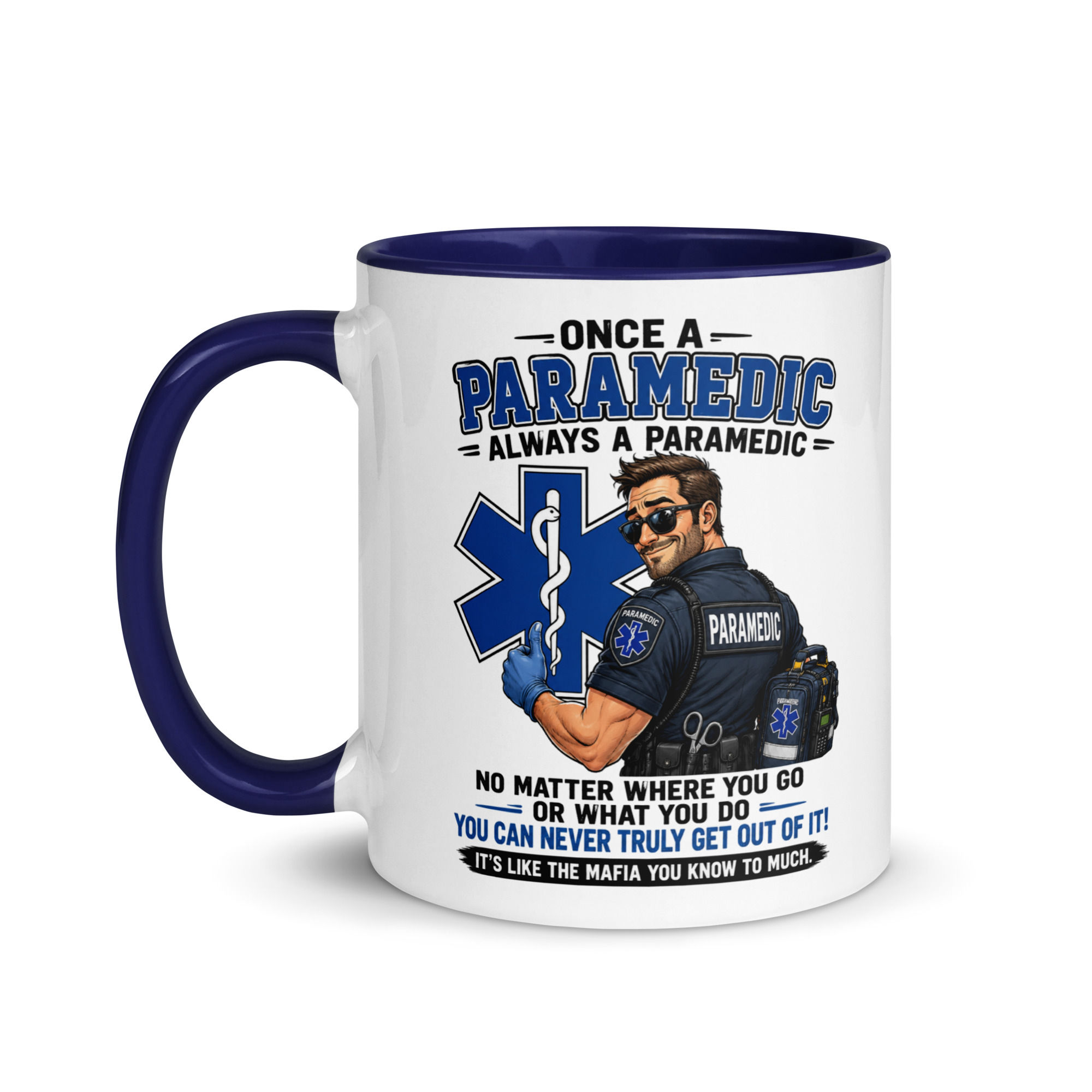 Once A Paramedic Always A Paramedic Mug with Color Inside