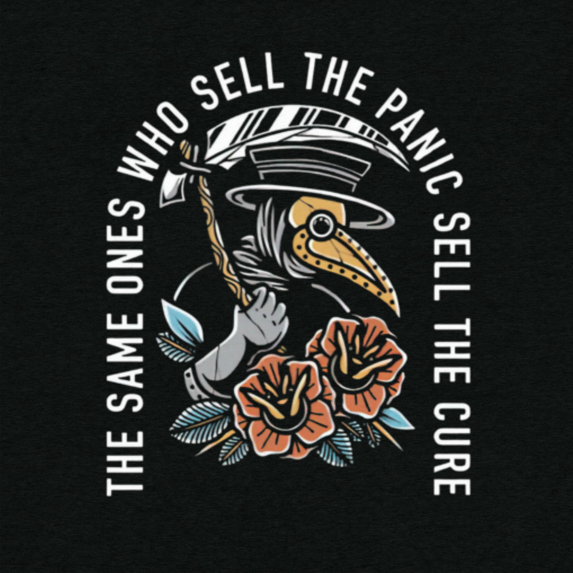 The Same Ones That Sell The Panic Sell The Cure Short sleeve t-shirt