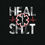 Thumbnail: Heal Shit Short sleeve t-shirt