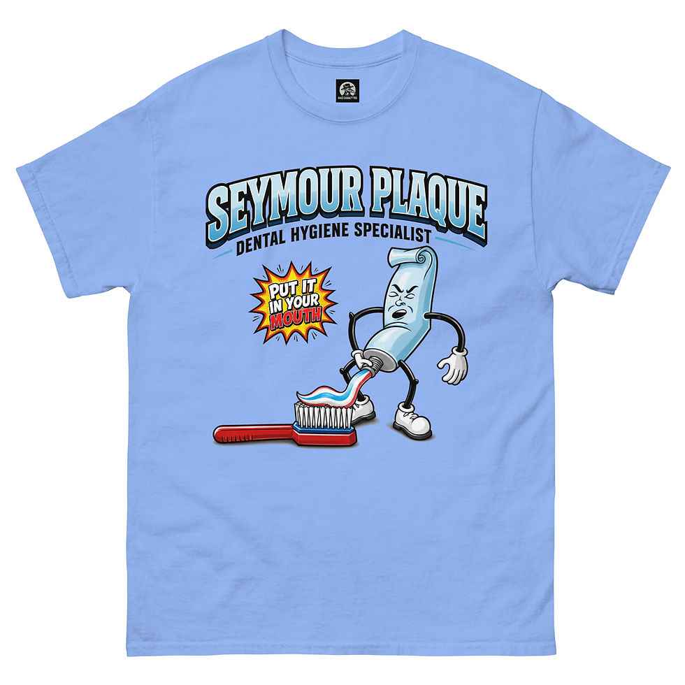 Thumbnail: Seymour Plaque – Dental Hygiene Specialist classic tee