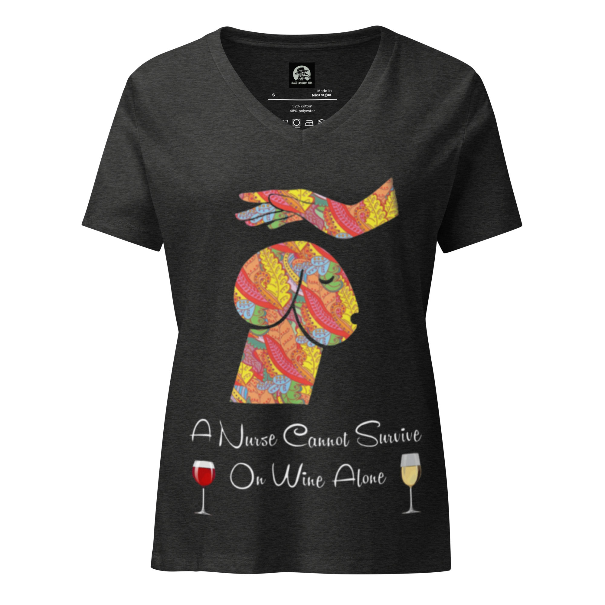 A Nurse Cannot Survive On Wine Alone Women’s relaxed v-neck t-shirt