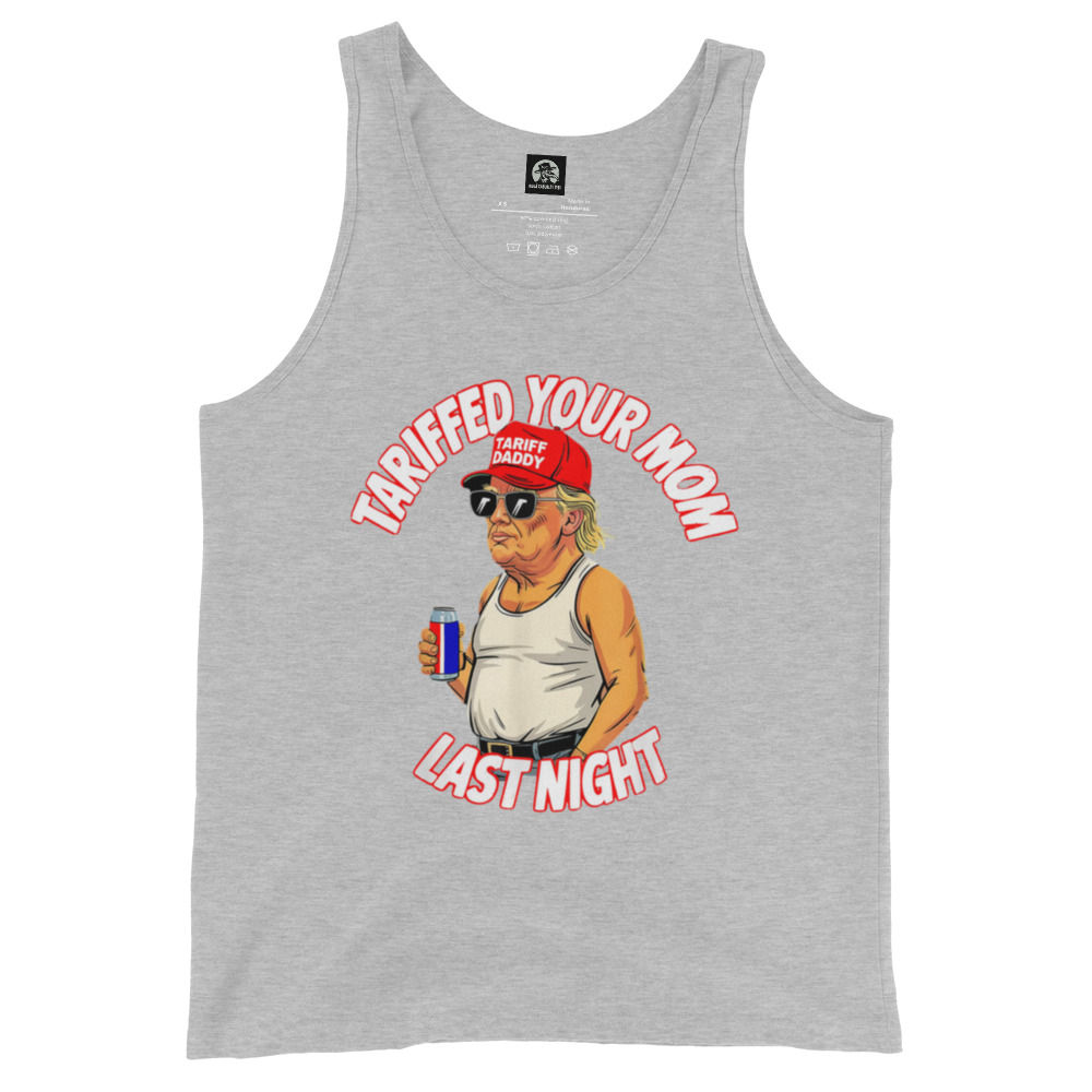 Tariffed Your Mom Last Night Men's Tank Top