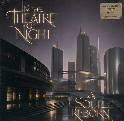 In The Theater Of Night - A Soul Reborn [NCRELYS-004].png
