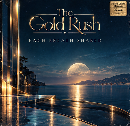 The Gold Rush - Each Breath Shared [NCRXANSOS-004].png
