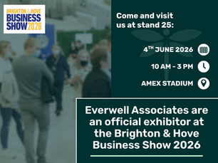 Everwell Associates are an Official Exhibitor at the Brighton & Hove Business Show 2026