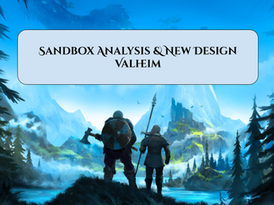 Sandbox Analysis & New Design - Valheim