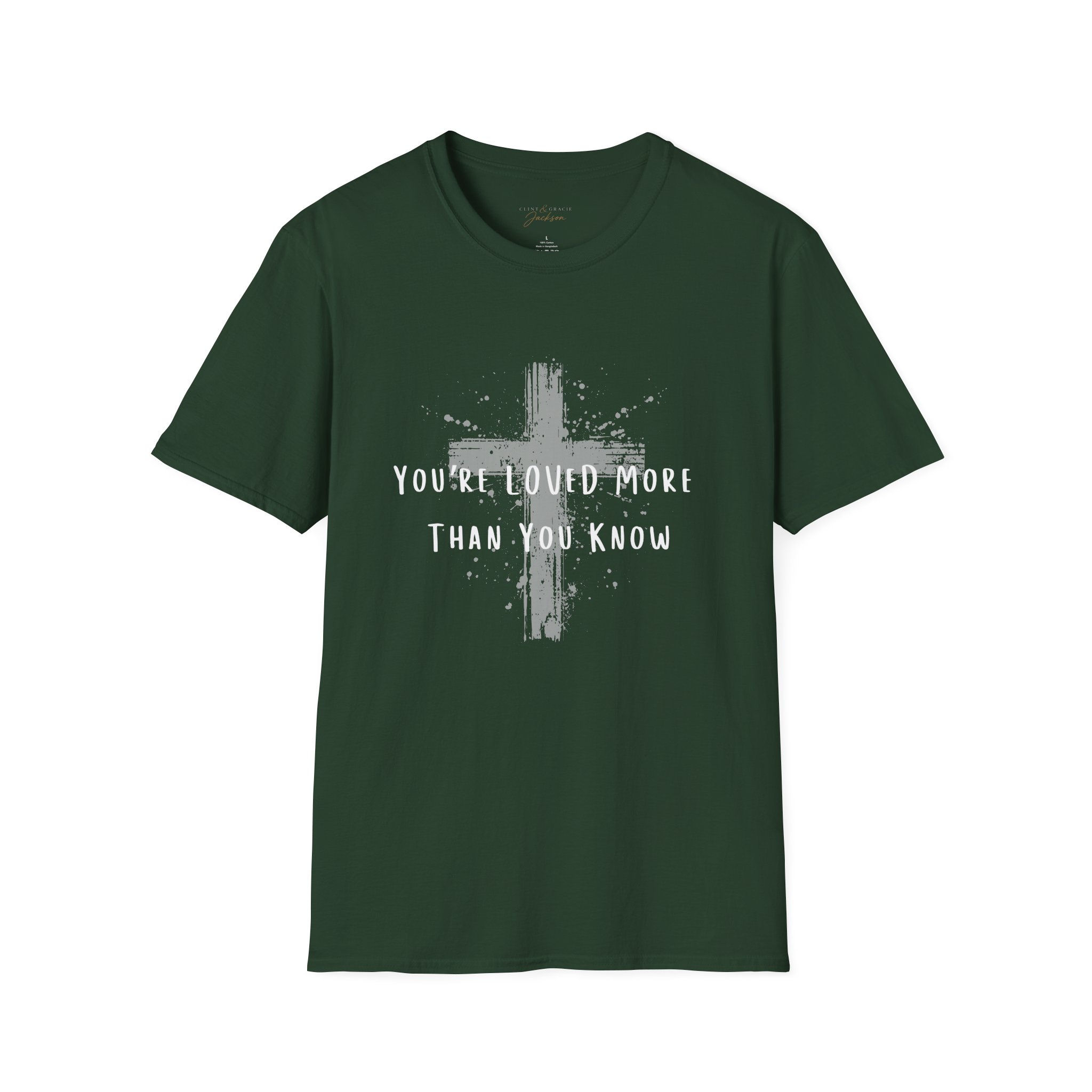 Loved More Than You Know T-Shirt