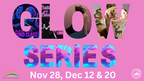 Glow Series 2025