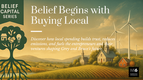Belief Begins with Buying Local