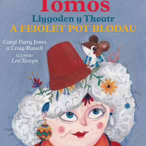 Tomos Llygoden y Theatr a Feiolet Pot Blodau - Caryl Parry Jones a Craig Russell