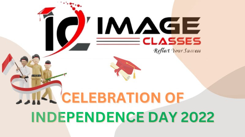 CELEBRATION OF INDEPENDENCE DAY