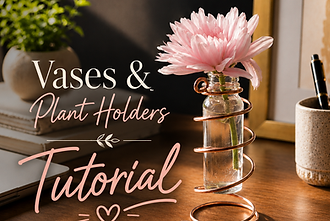 Vase & Plant Holder Tutorials.png