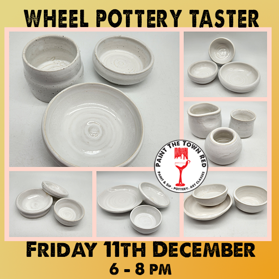Friday 11th December 6 - 8pm Wheel Taster