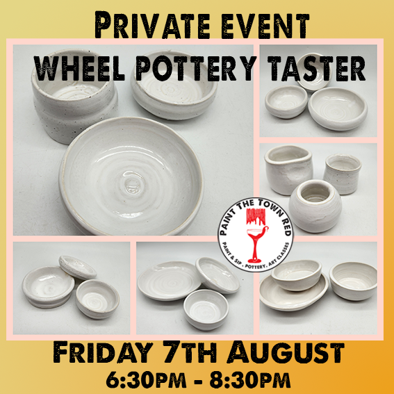 Friday7th August 6:30pm-8:30pm Wheel Taster