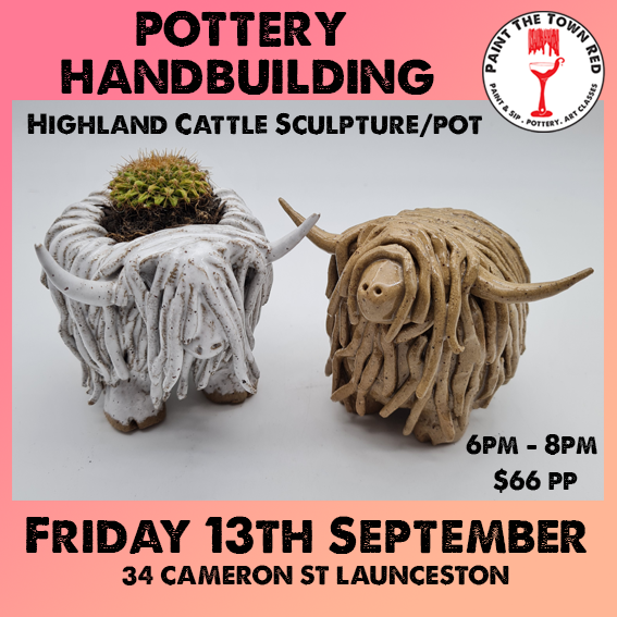 Friday 13th September Hand building Highland Cattle 6pm to 8pm