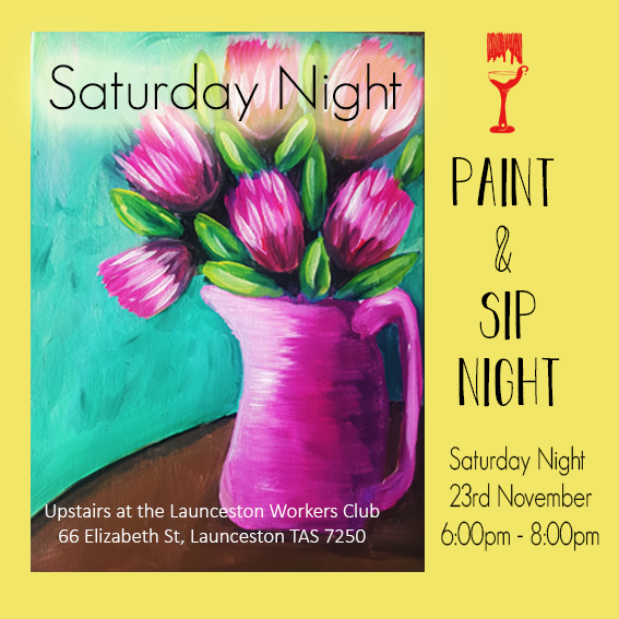 Saturday Paint and Sip Night 23rd November 2019 $35 per ticket