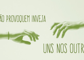 Não provoquem inveja um nos outros