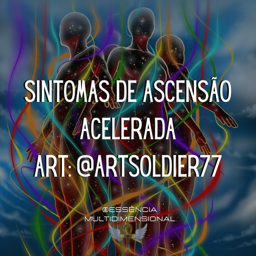 SINTOMAS DE ASCENSÃO ACELERADA