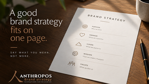 Keeping It Simple: Why a Good Brand Strategy Fits on One Page