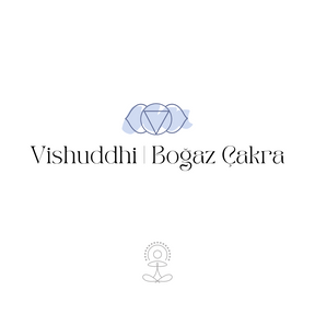 Vishuddhi / Boğaz Çakra