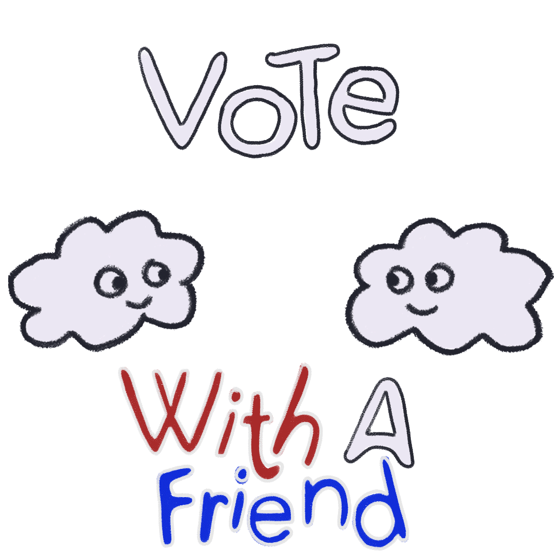 vote-with-a-friend-clouds-white-outlines.gif