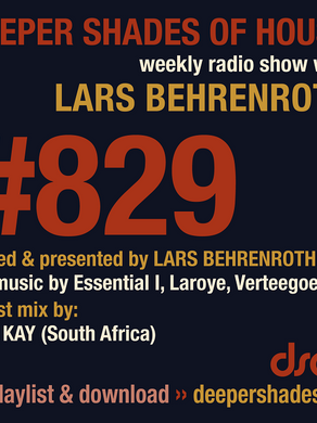 Deeper Shades Of House 829 – guest mix by Jus Kay