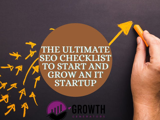 The Ultimate SEO For IT Checklist To Start And Grow An IT Startup