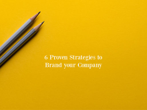 6 Proven Strategies To Brand Your Company