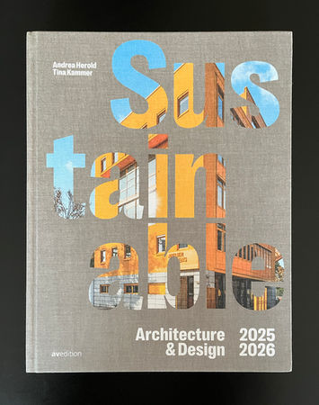 Publikation Sustainable, avedition, Tina Kammer, Andrea Herold, Weyell Berner, Weyell Berner Architekten, Scheune Vogg, Baumschulen Vogg, Neuenstein, Bau des Jahres 2024