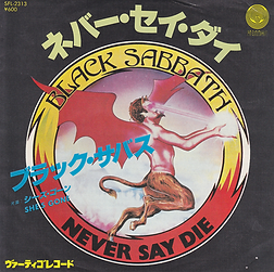 Black Sabbath - Never Say Die / She's Gone - Japan - Vertigo SFL-2313 - 1978 Front