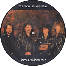 Black Sabbath - Devil And Daughter (One sided Picture Disc) - UK - I.R.S. EIRSPD 115 1989