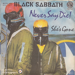 Black Sabbath - Never Say Die / She's Gone - Germany - Vertigo 6079 103 - 1978 - Back