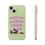 Thumbnail: Biodegradable green and pink aura background phone case with text: "All the grace of a reversing dump truck" with glass of red wine spilling from a truck