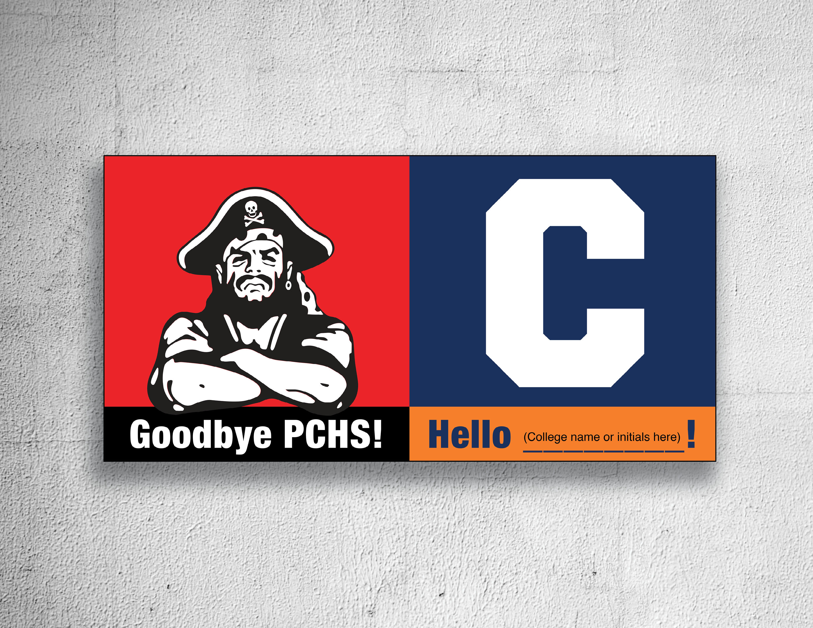 Goodbye PCHS, Hello (College Name Here)!
