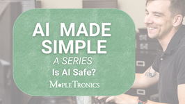 Is AI Safe? Understanding the Risks and Benefits for Businesses