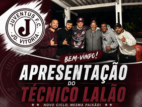 MERCADO DA BOLA CAMPOLA 2026: A diretoria do Juventus do Jardim Vitória anuncia o professor Lalão para a disputa da Primeirona.