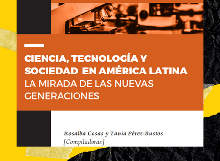 Ciencia, tecnología y sociedad en américa latina. La mirada de las nuevas generacione