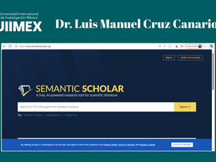 Micro Clase Semantic Scholar Dr. Luis Manuel Cruz Canario Uiimex