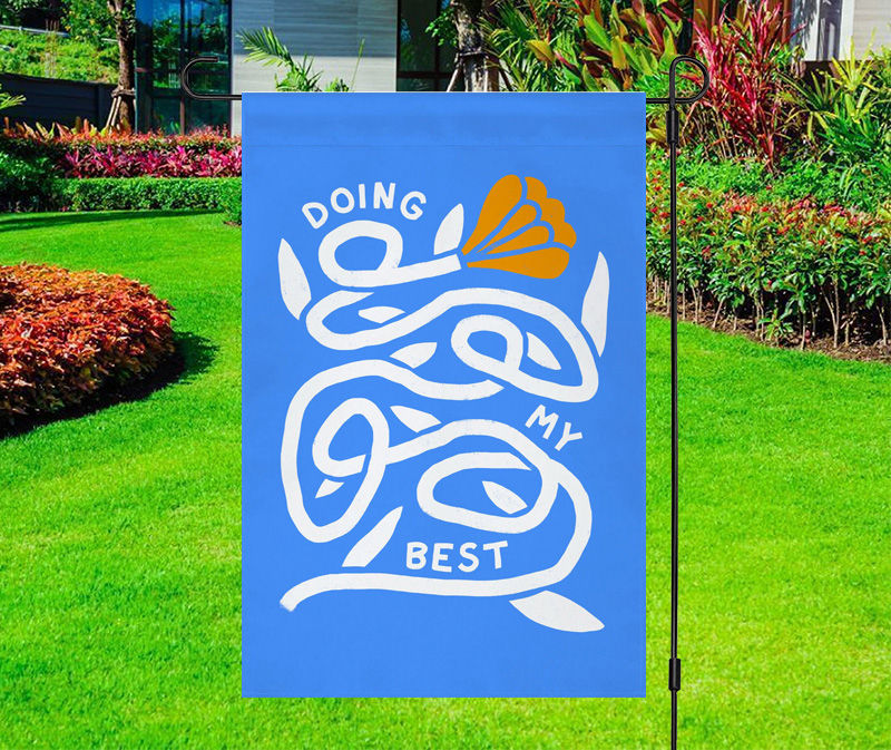 Doing My Best Abstract Flower Yard Flag