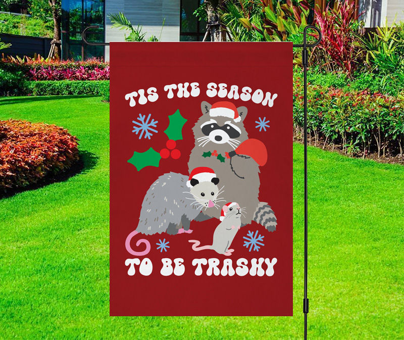 Tis the Season to Be Trashy Raccoon Possom Rat Yard Flag
