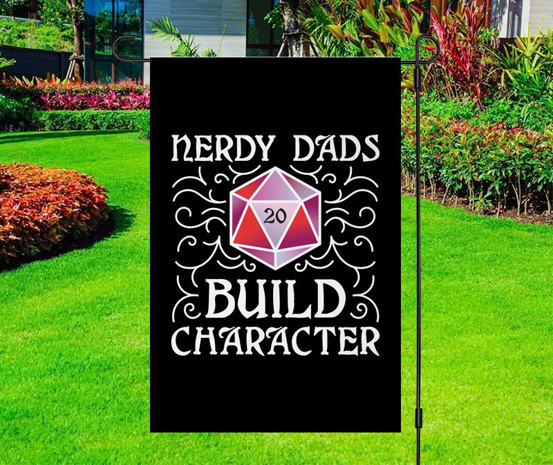 Dungeons & Dragons - Nerdy Dads Build Character Yard Flag