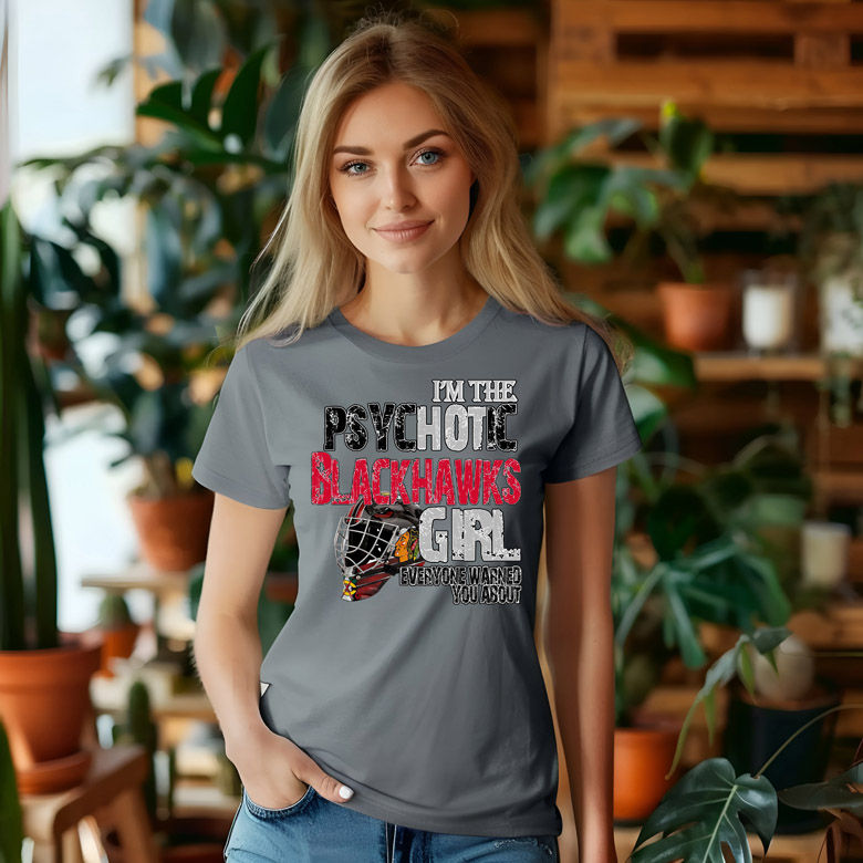 Thumbnail: NHL - Chicago Blackhawks - I'm The PsycHOTic Girl - Apparel