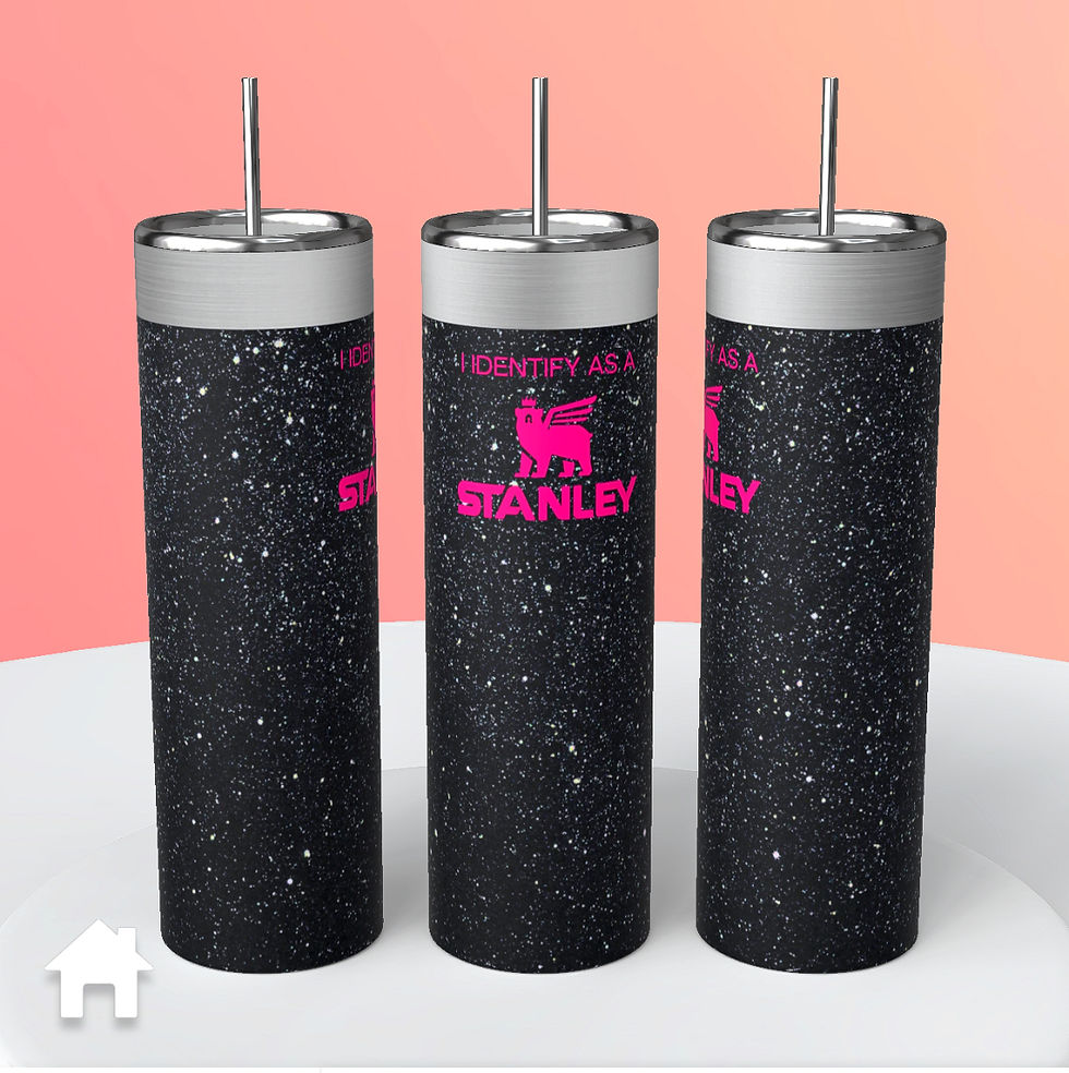 “I Identify As A Stanley” Tumbler